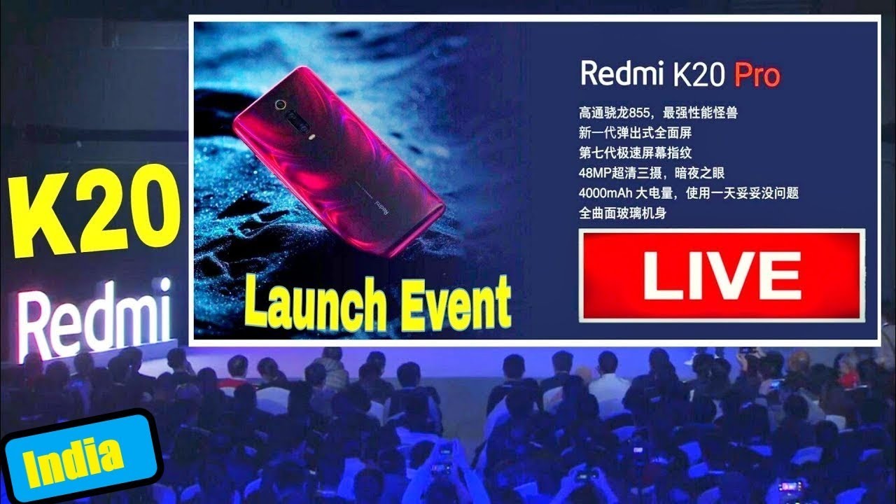 Redmi K20 Live Event | Redmi K20 Pro Live Event | Redmi K20 | K20 Pro | Xiaomi Live