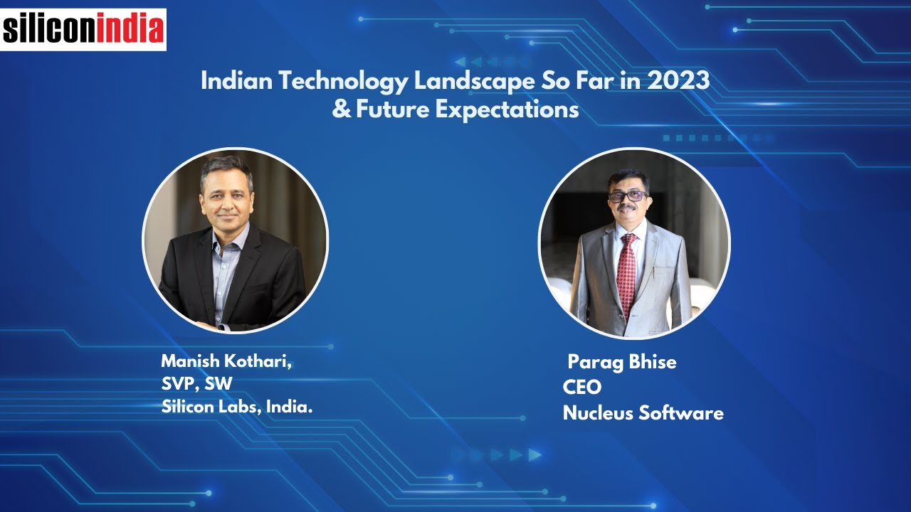 Parag Bhise, CEO, Nucleus Software, and Manish Kothari, Sr. VP of Software Development, Silicon Labs