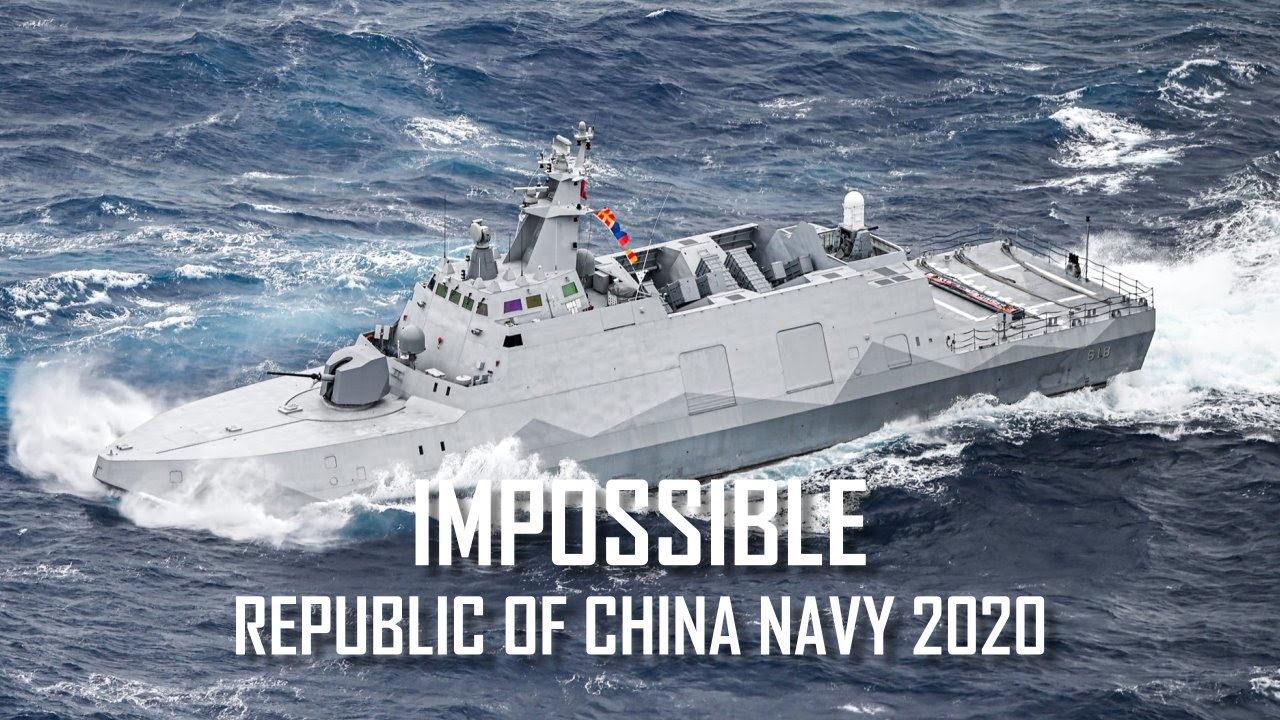 Republic of China Navy 2020 │ 中華民國國軍 │ 中華民國海軍 │ "Impossible"