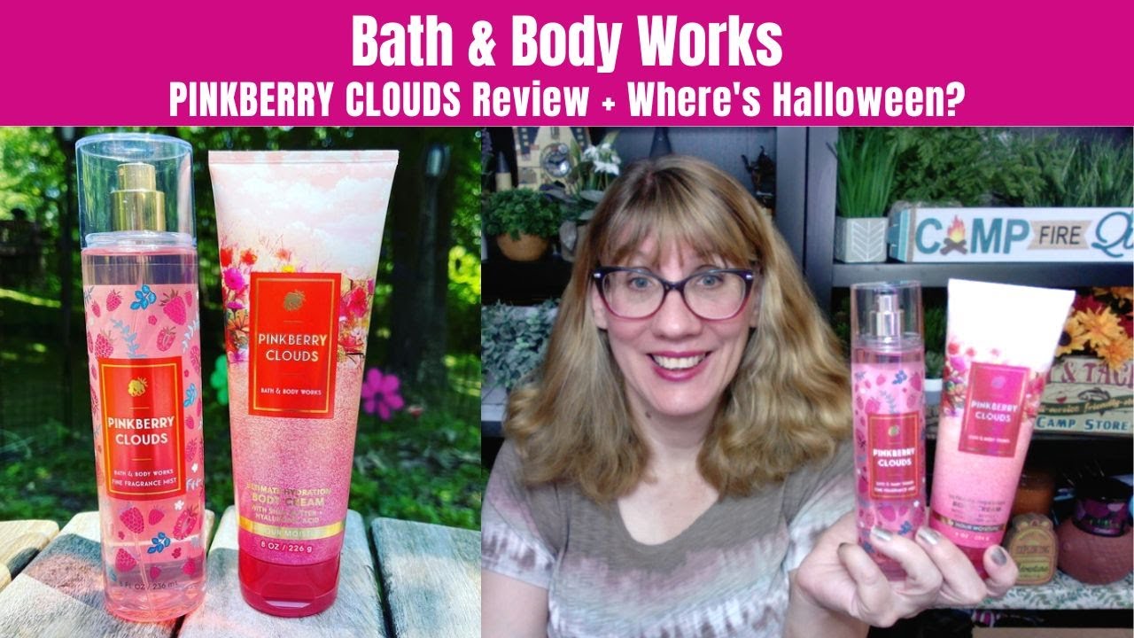 Bath & Body Works PINKBERRY CLOUDS Review + Where's Halloween?