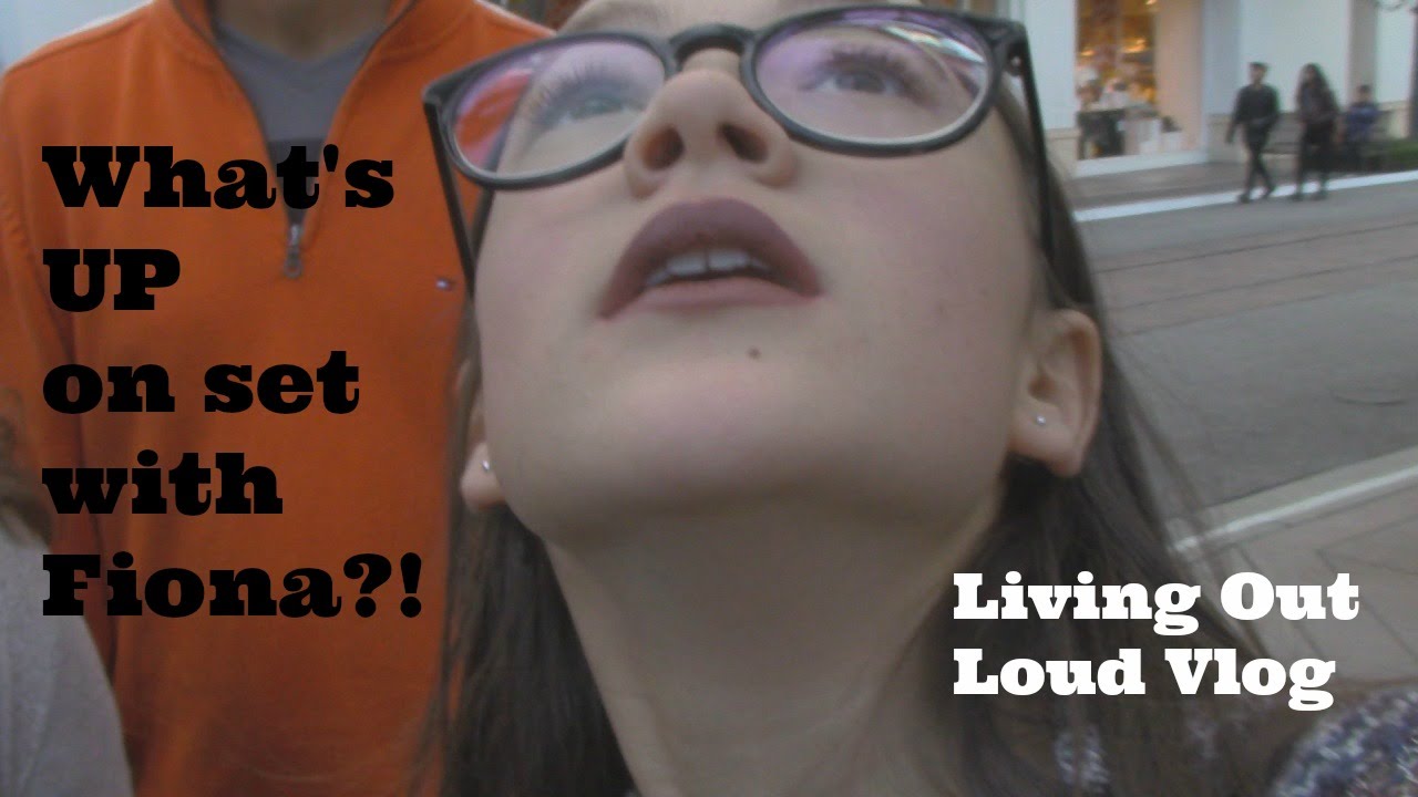 What's UP on set with Fiona? |  1.92  | Living Out Loud Vlog