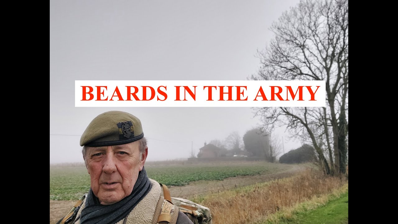 BEARDS IN THE BRITISH ARMY
