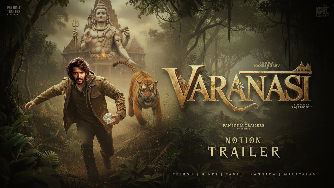 Varanasi - Notion Trailer | Mahesh Babu | S.S. Rajamouli | Prithviraj | Priyanka Chopra | SSMB29