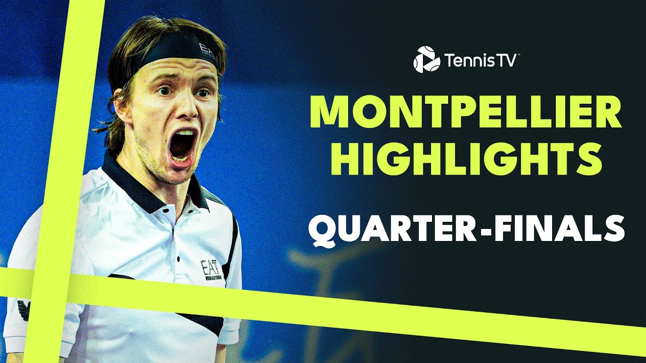 Rune, Bublik, Auger-Aliassime, Coric & More Feature  | Montpellier 2024 Quarter-Final Highlights