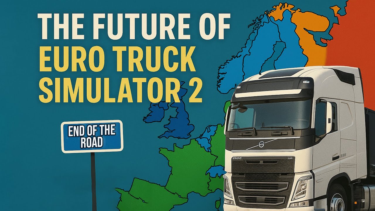 The Future of Euro Truck Simulator 2 (2025)