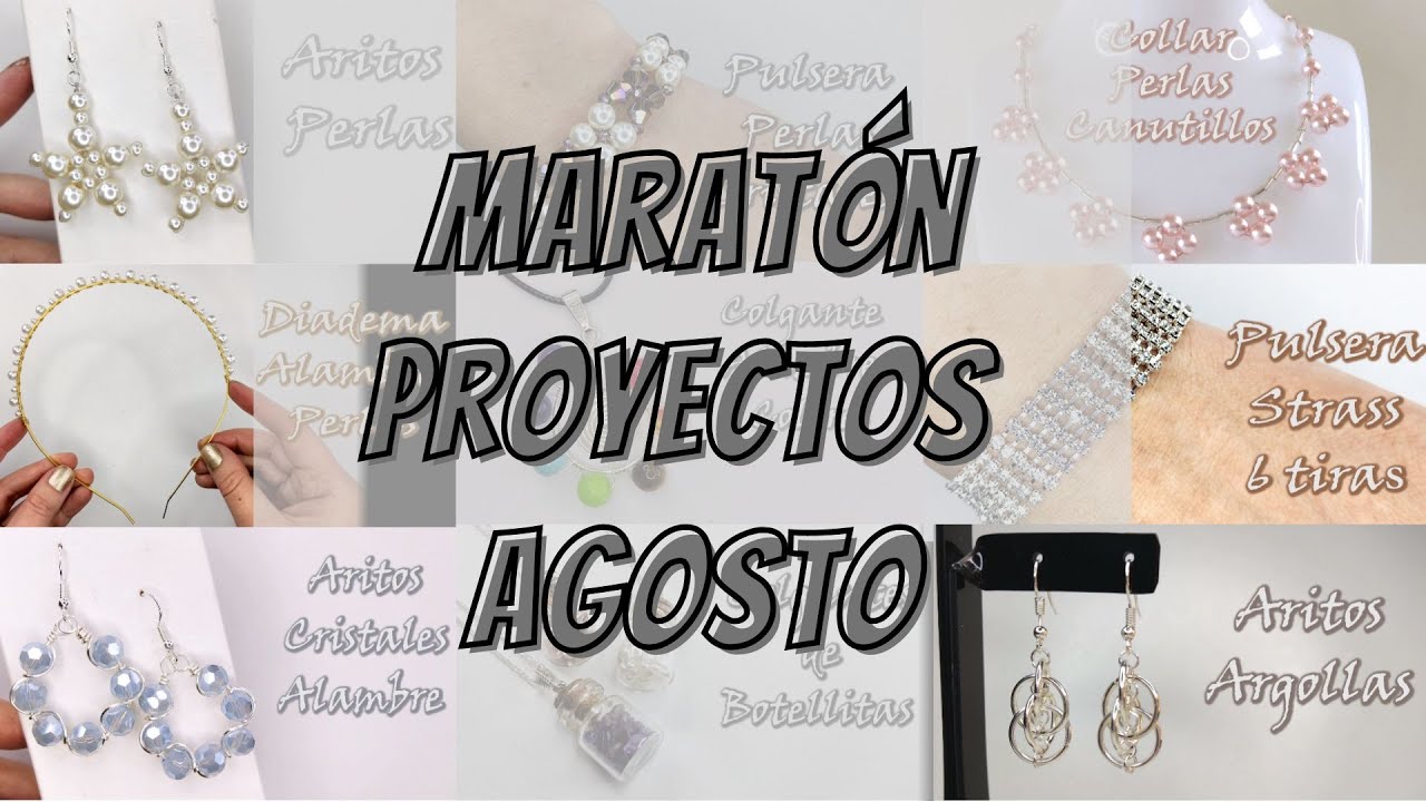 MARAT&Oacute;N DE LOS PROYECTOS DE BISUTER&Iacute;A DE AGOSTO 2022