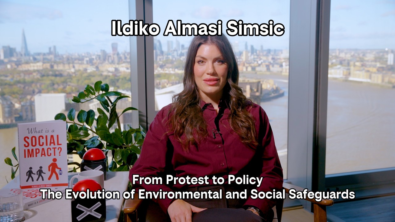 EP13 | From Protests to Policy: The Evolution of Environmental and Social Safeguards