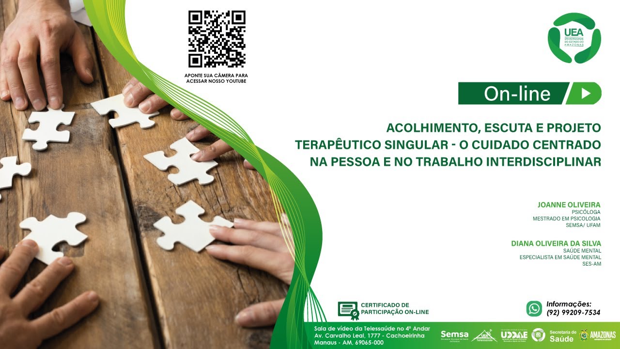 SES/AM - Acolhimento, Escuta e Projeto Terapêutico Singular.