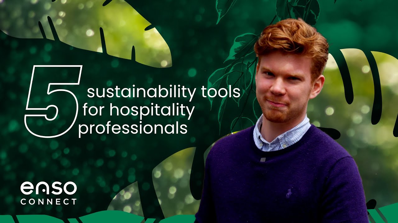 5 sustainability tools for hospitality professionals