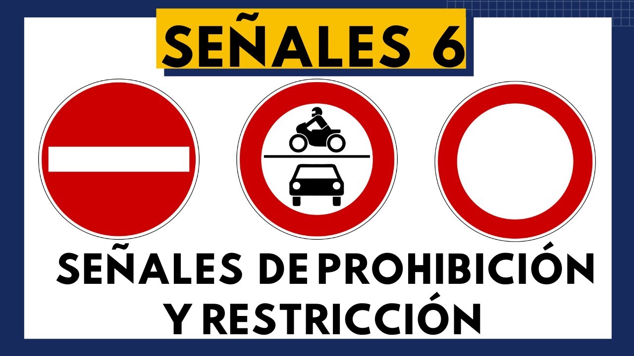 ⛔SEÑALES 6🚦PROHIBICIÓN/RESTRICCIÓN - PROFE AUTOESCUELA PERMISO B 2026