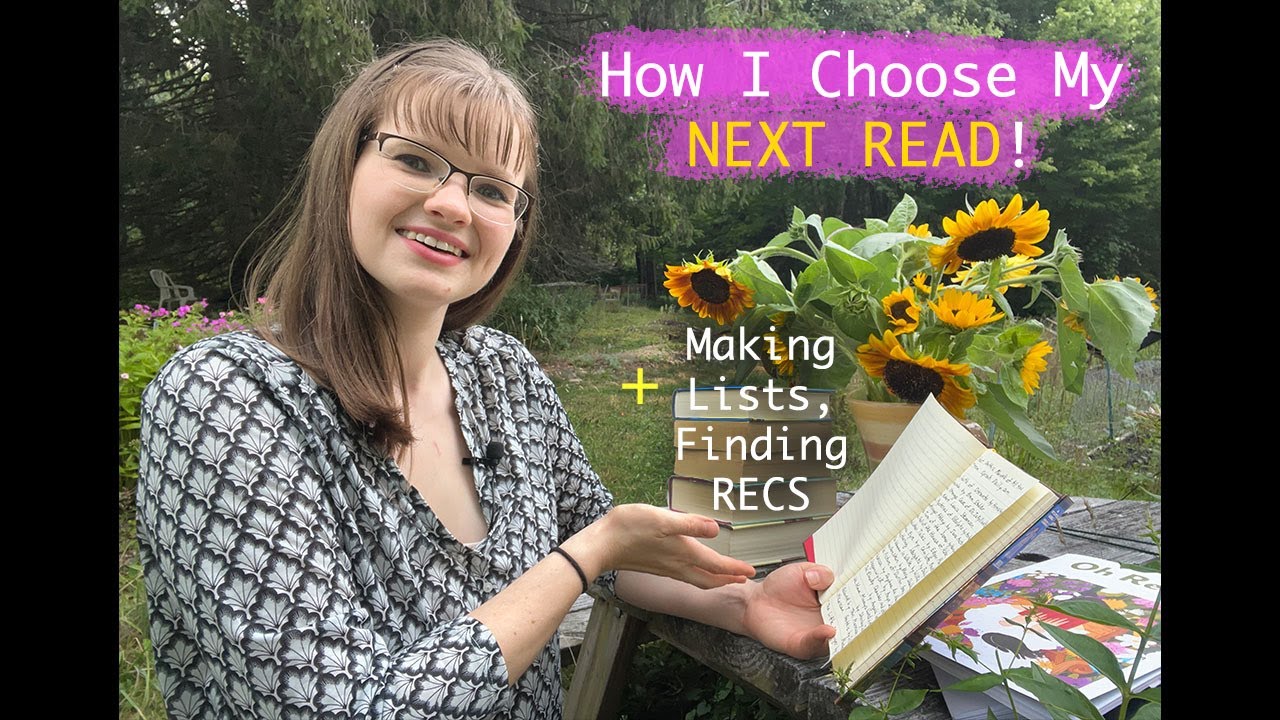 How I Choose My Next Read- Tips for Choosing Your TBR List, Avoiding Reading Slumps, Weird Bookish