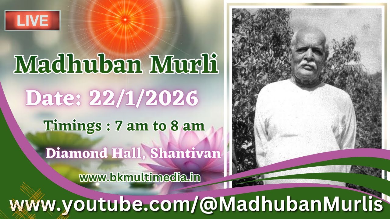 Madhuban Murli (English) LIVE - 22/1/2026 (Thursday 7.00 am to 8.00 am IST)