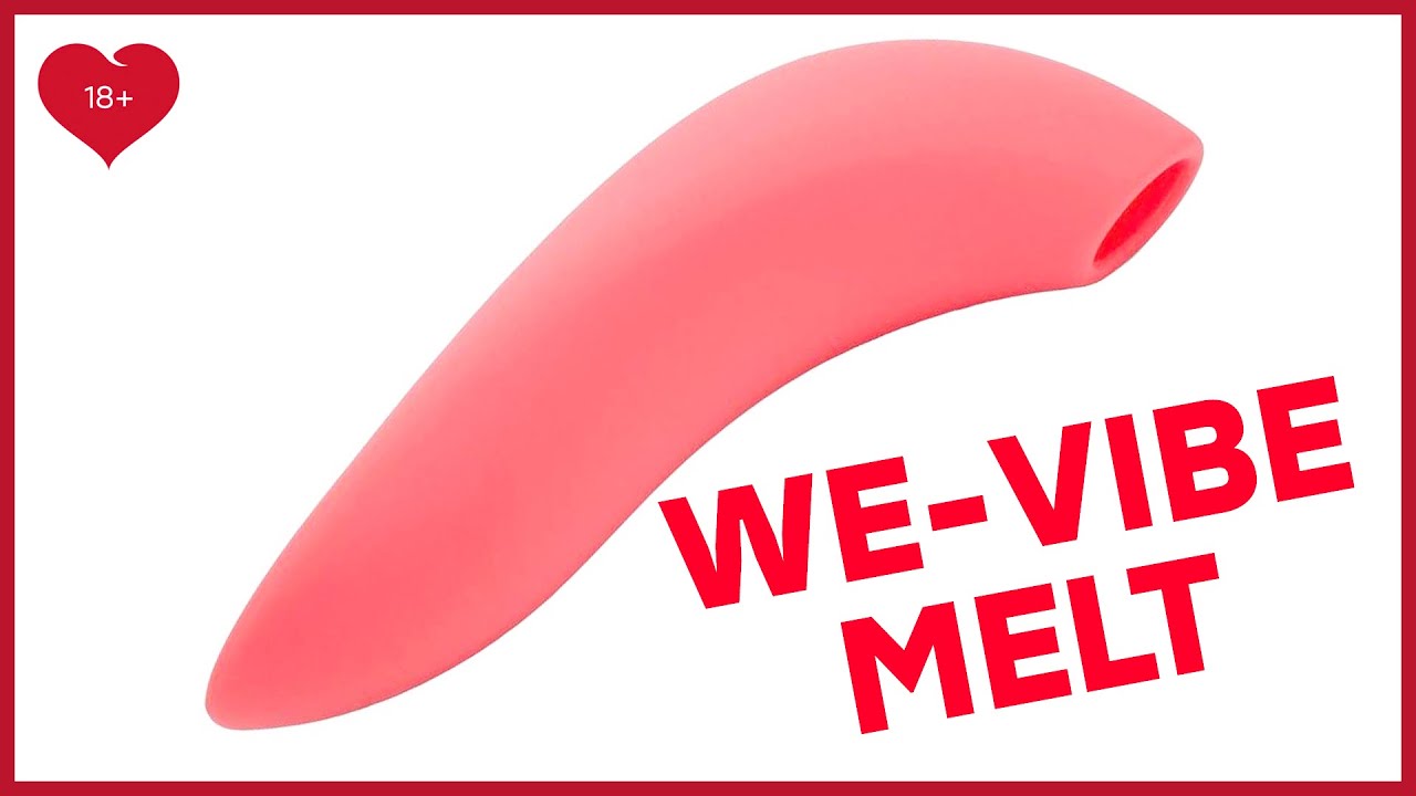 ОБЗОР WE-VIBE MELT &ndash; Секс-игрушка с клиторальной стимуляцией [Точка Любви]