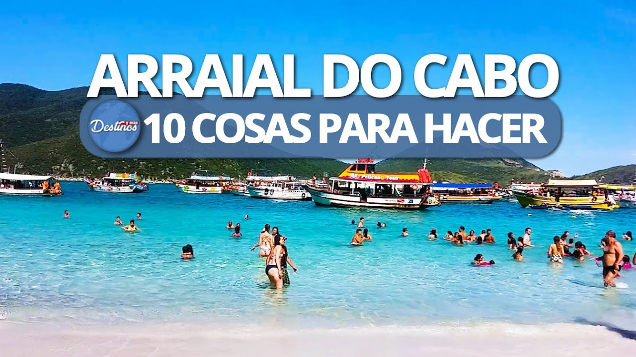 10 COSAS PARA HACER EN ARRAIAL DO CABO (los imperdibles) QUE HACER EN ARRAIAL DO CABO, brasil.