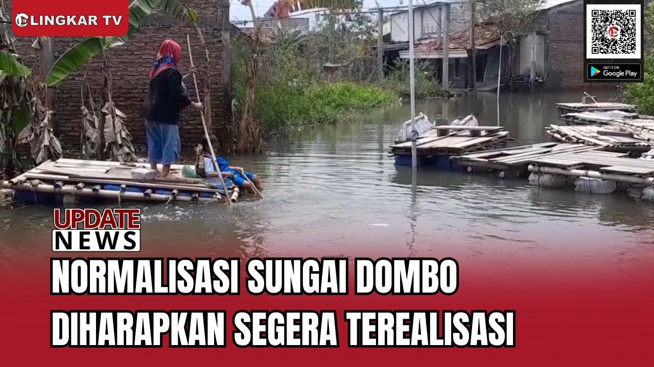 BANJIR TAK KUNJUNG SURUT, NORMALISASI SUNGAI DOMBO SAYUNG DEMAK DITUNGGU WARGA