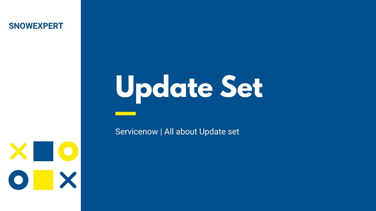 Update Set | ServiceNow