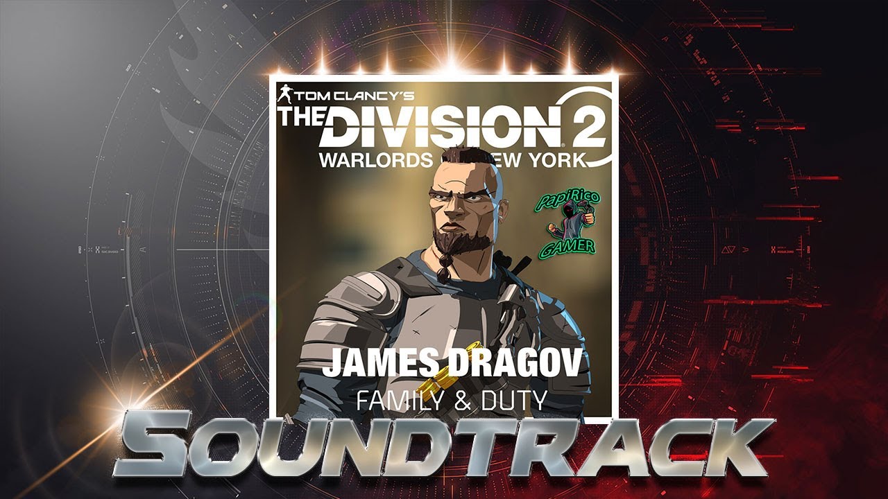 Tom Clancy's The Division 2 Rogue JAMES DRAGOV Soundtrack