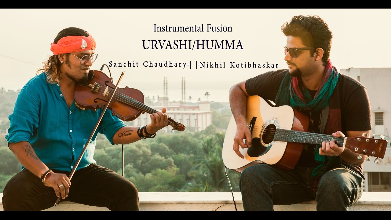 Urvashi-Humma | Live Instrumental Fusion | Sanchit Chaudhary, Nikhil Kotibhaskar | OpenShutter