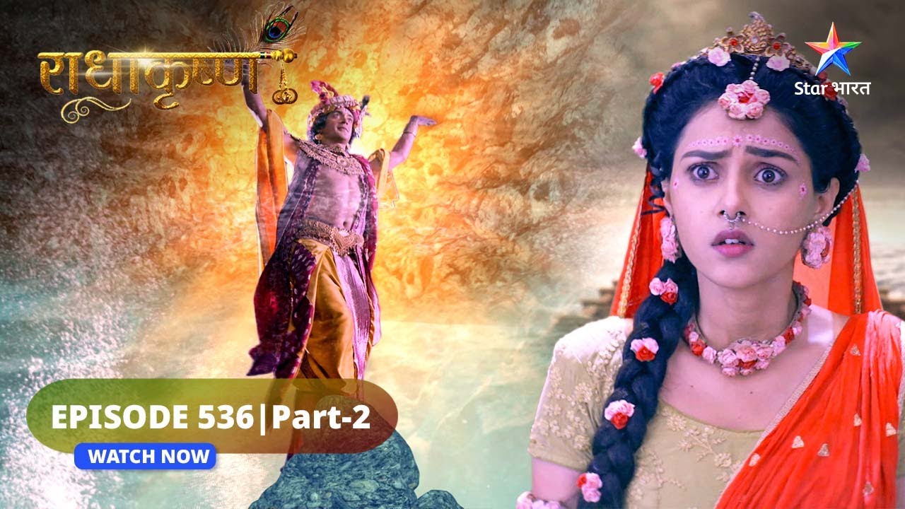 RadhaKrishn | Kya Dwarka ko bacha payenge Krishn? | राधाकृष्ण | EPISODE-536 Part 2