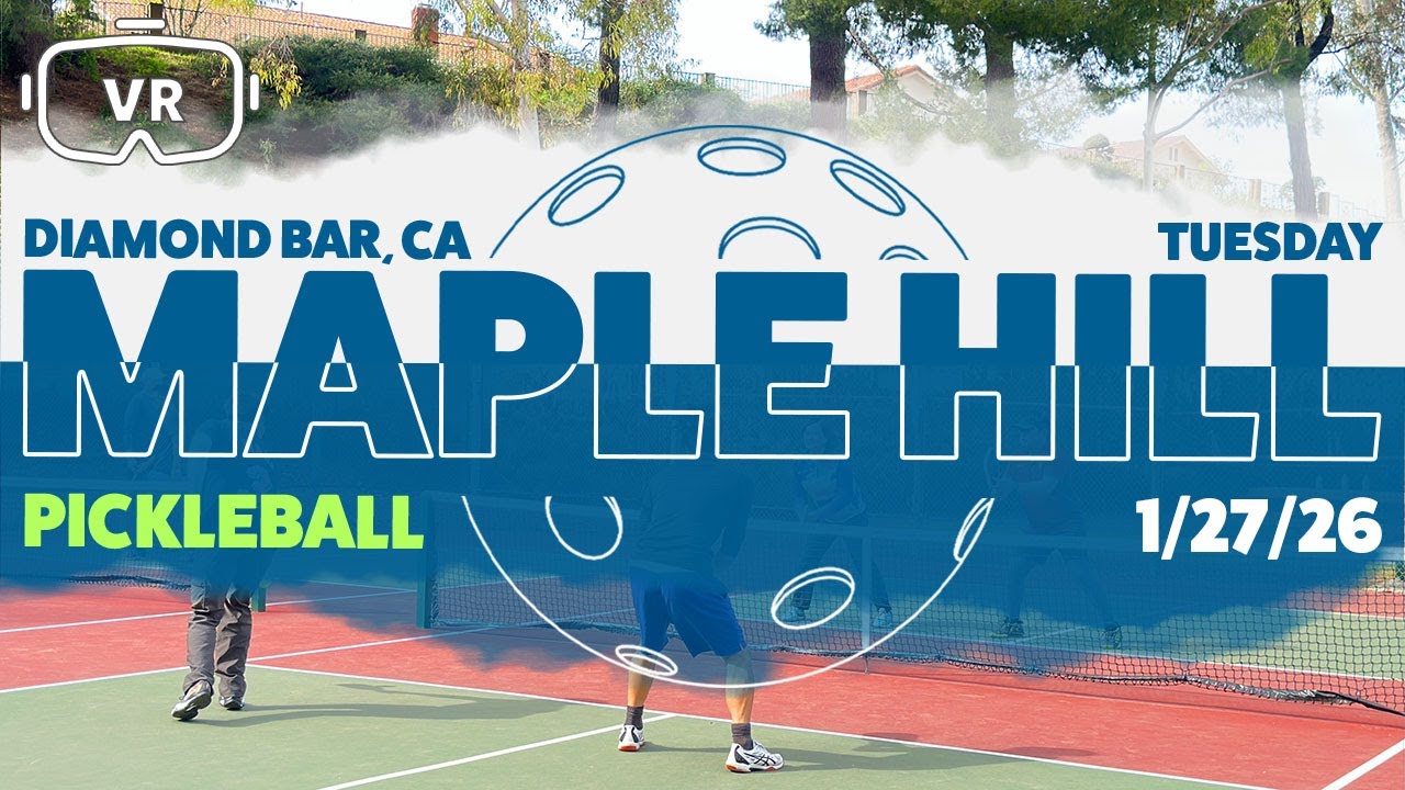 Maple Hill Park Pickleball Diamond Bar Tuesday Evening 1-27-26