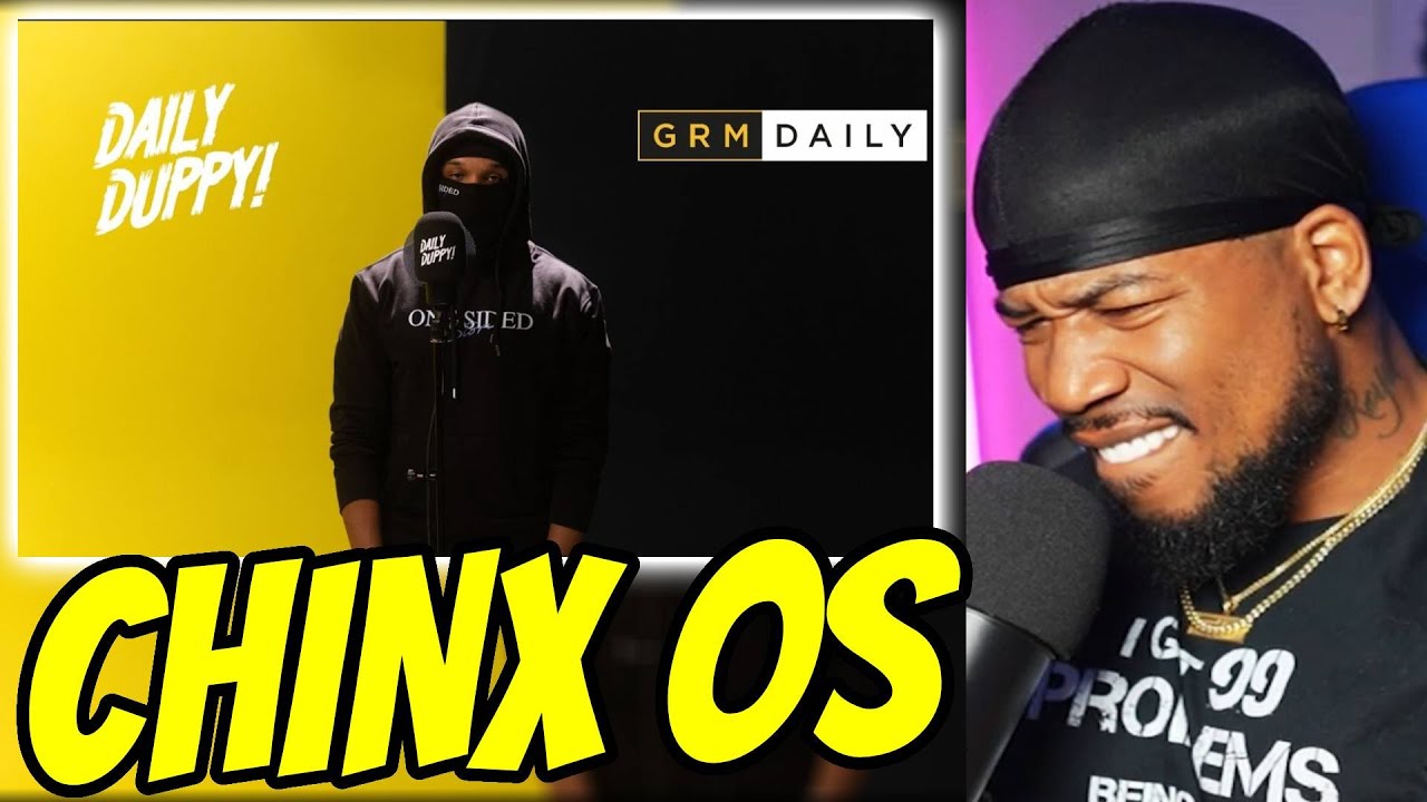 CHINX (OS) IS FIRE!!! - DAILY DUPPY - FREESTYLE