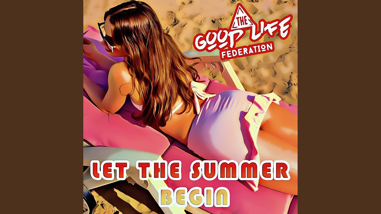 Let The Summer Begin (Radio Edit)