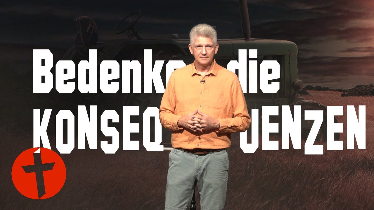 Bedenke die Konsequenzen | Gert Hoinle