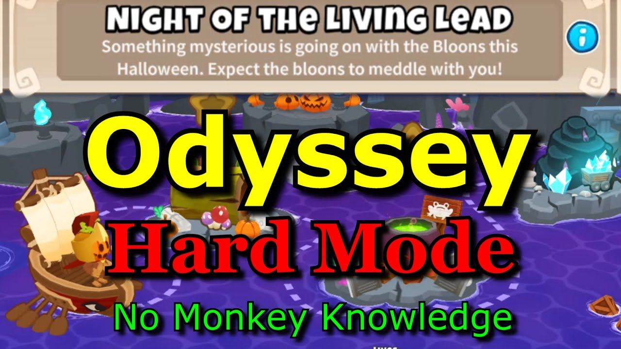 Odyssey 🎃 Hard Mode 🎃 Tutorial / Guide (Night of the Living Lead) BTD6