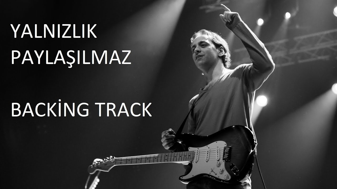 Yalnızlık Paylaşılmaz Backing Track Full Şarkı (Vokallerle Birlikte)-Duman