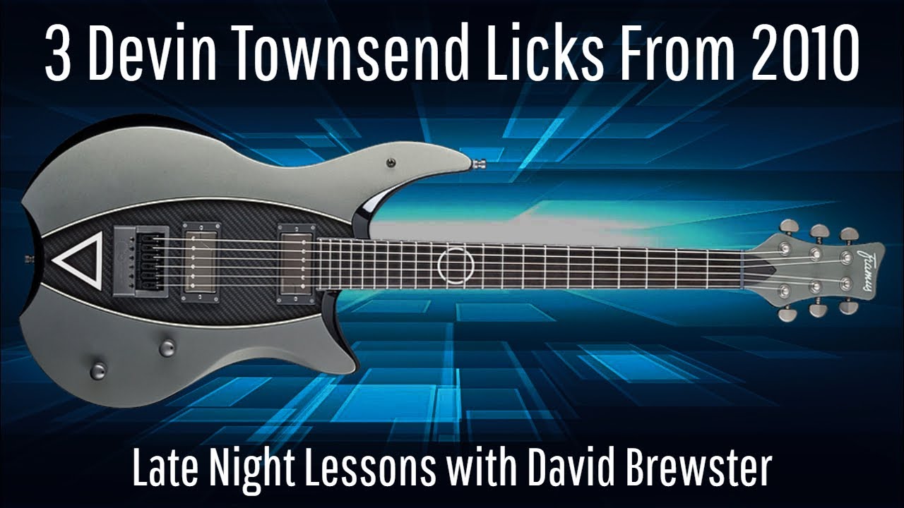 3 Devin Townsend Licks From 2010