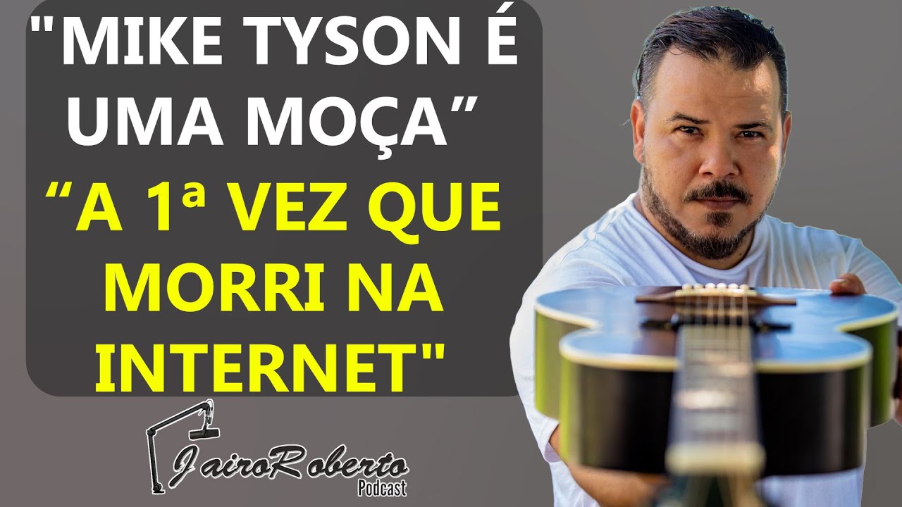 CARONA PRO MIKE TYSON E AS 2 VEZES QUE MORREU NA NET - Renatinho BokaLoka no JairoRoberto Podcast