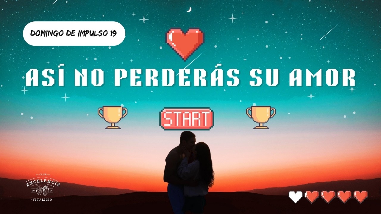 Cómo tener una RELACION SANA con tu persona AMADA