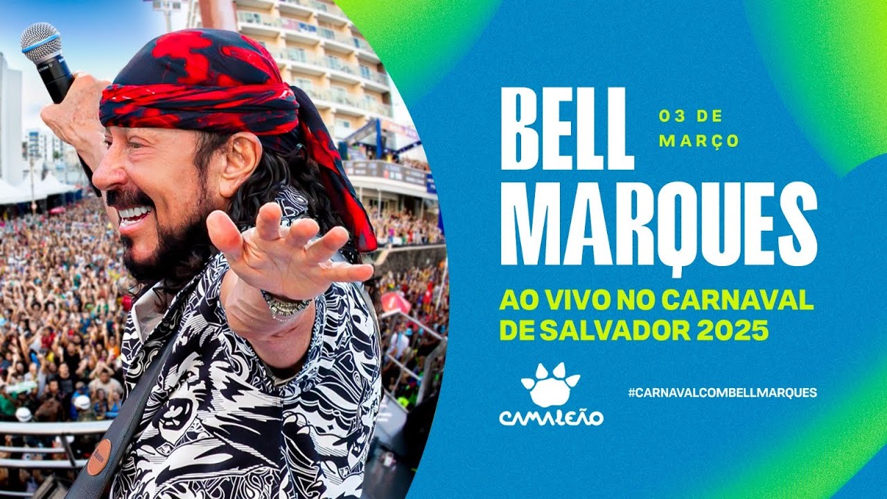 CARNAVAL DE SALVADOR 2025 - Bell Marques - Bloco CAMALEÃO (segunda)