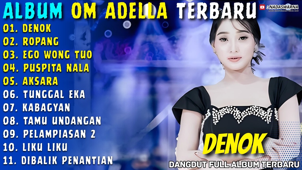 DENOK - ROPANG - EGO WONG TUO || Difarina Indra || Nadaswarna Full Album Terbaru 2026