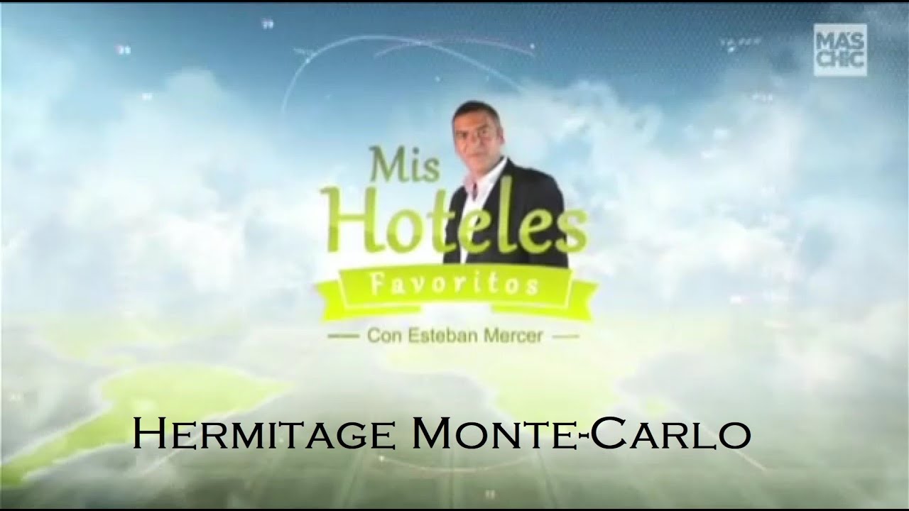 Mis Hoteles Favoritos | Hermitage Monte Carlo