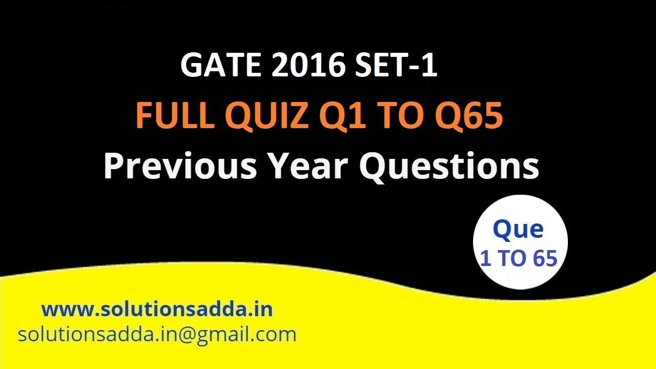 GATE 2016 SET-1 FULL QUIZ Q1 TO Q65 | SOLUTIONS ADDA | GATE TEST SERIES | EXPLAINED BY POOJA &VISHAL