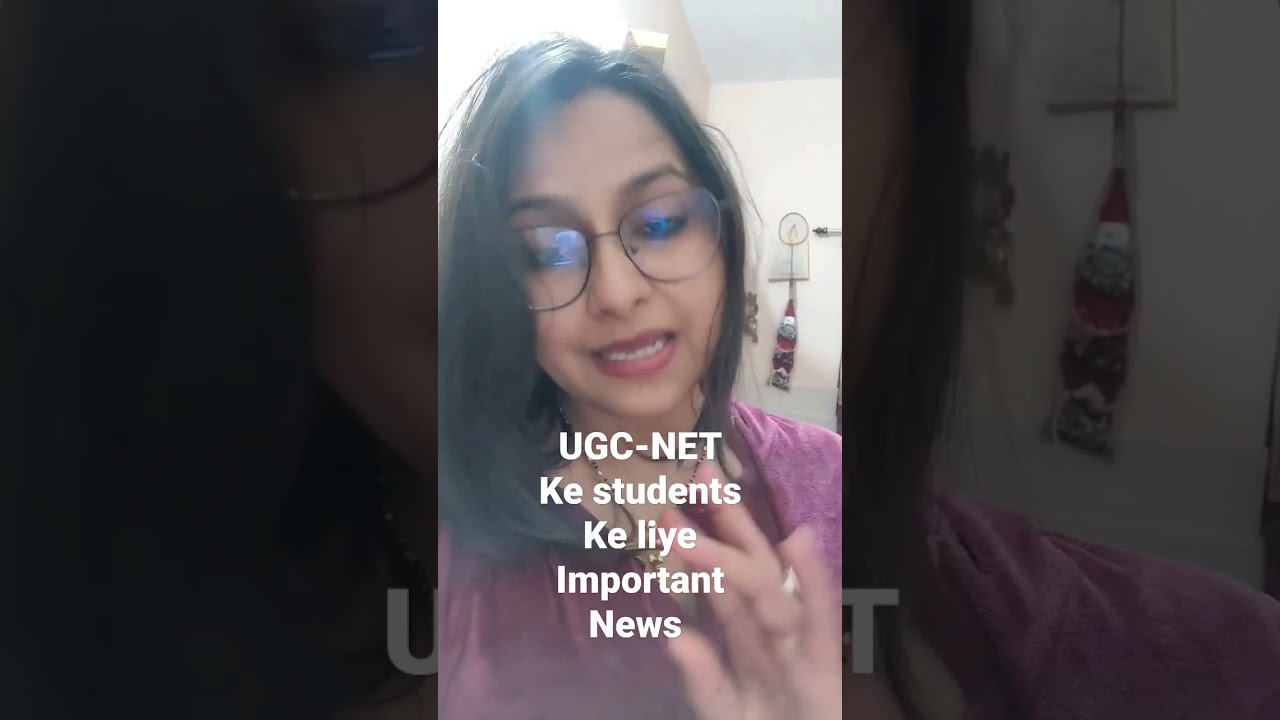 UGC-NET -Important News