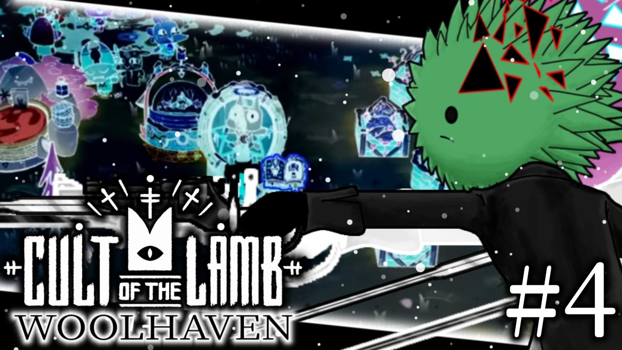 【Cult of the Lamb woolhaven】すべてを赦しましょう。 #4