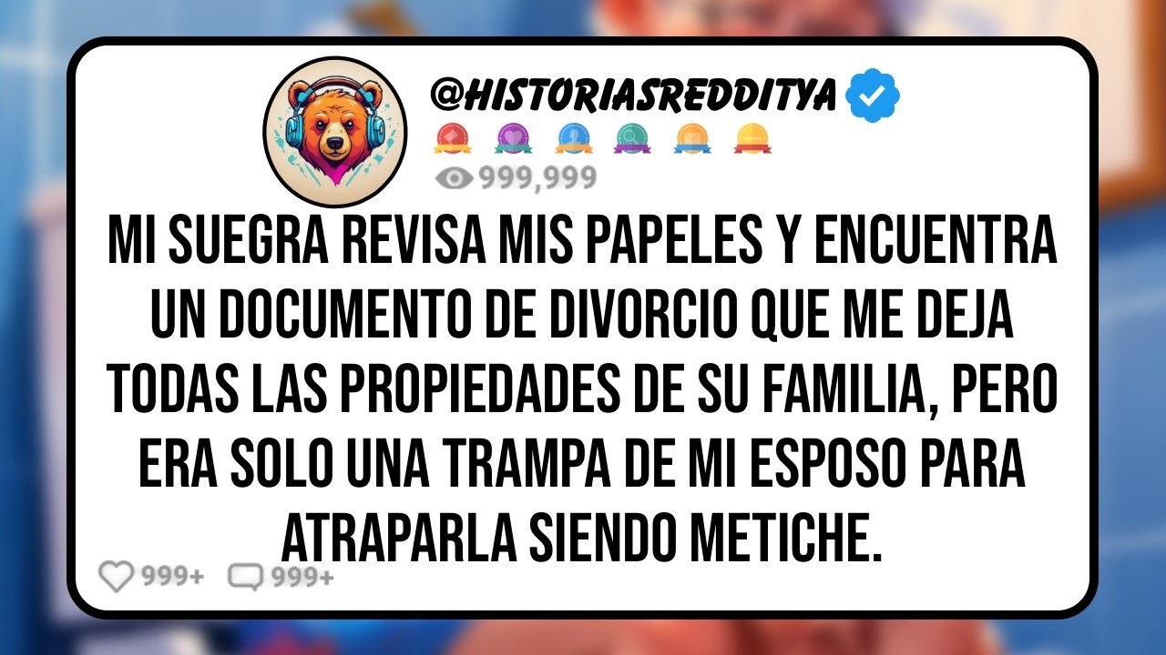 Mi SUEGRA me Acusa de Querer Quedarme con las Propiedades Familiares Luego de Husmear entre Mis ...