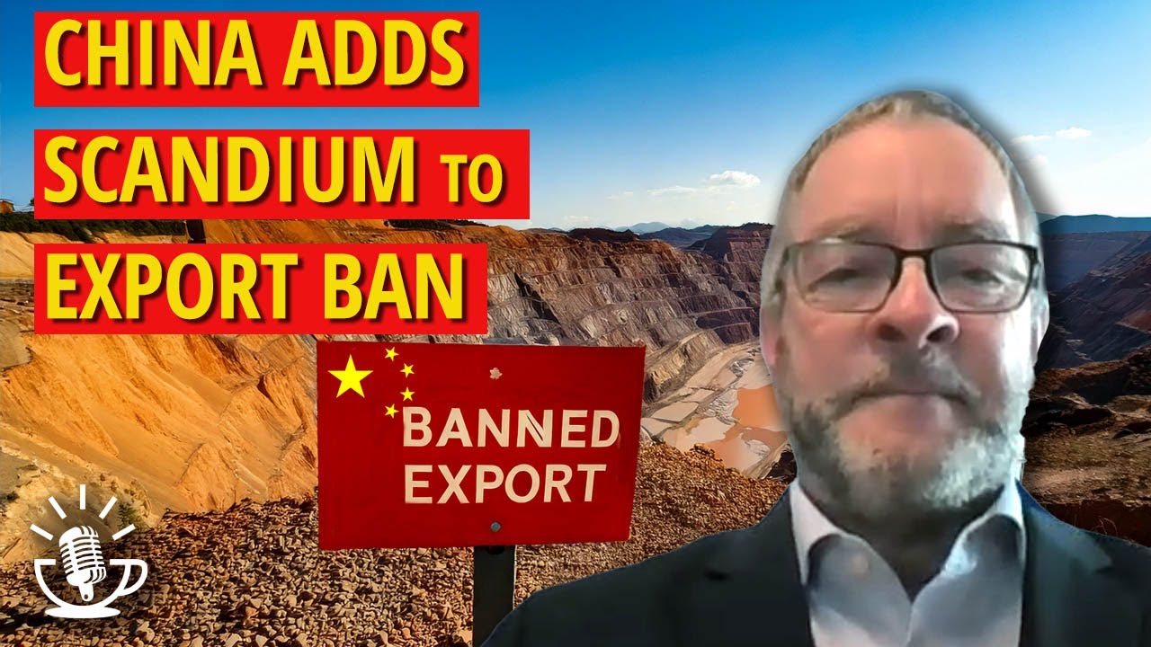 Scandium Canada's CEO on China’s Scandium Export Ban and a 38% Increase in Indicated Resources