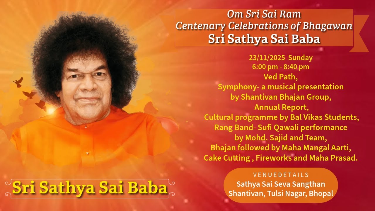 Om Sri Sai Ram Centenary Celebrations of Bhagawan Sri Sathya Sai Baba