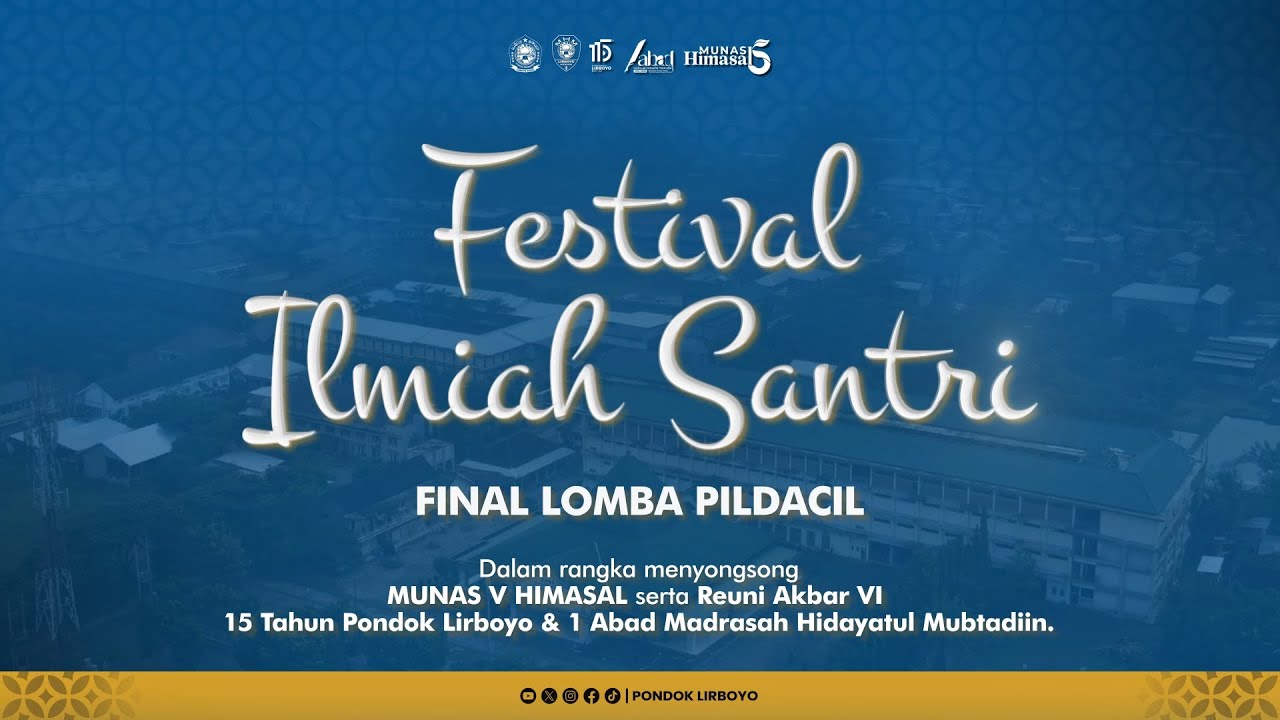 FINAL LOMBA PILDACIL | Festival Lomba Ilmiah Santri - PONDOK PESANTREN LIRBOYO
