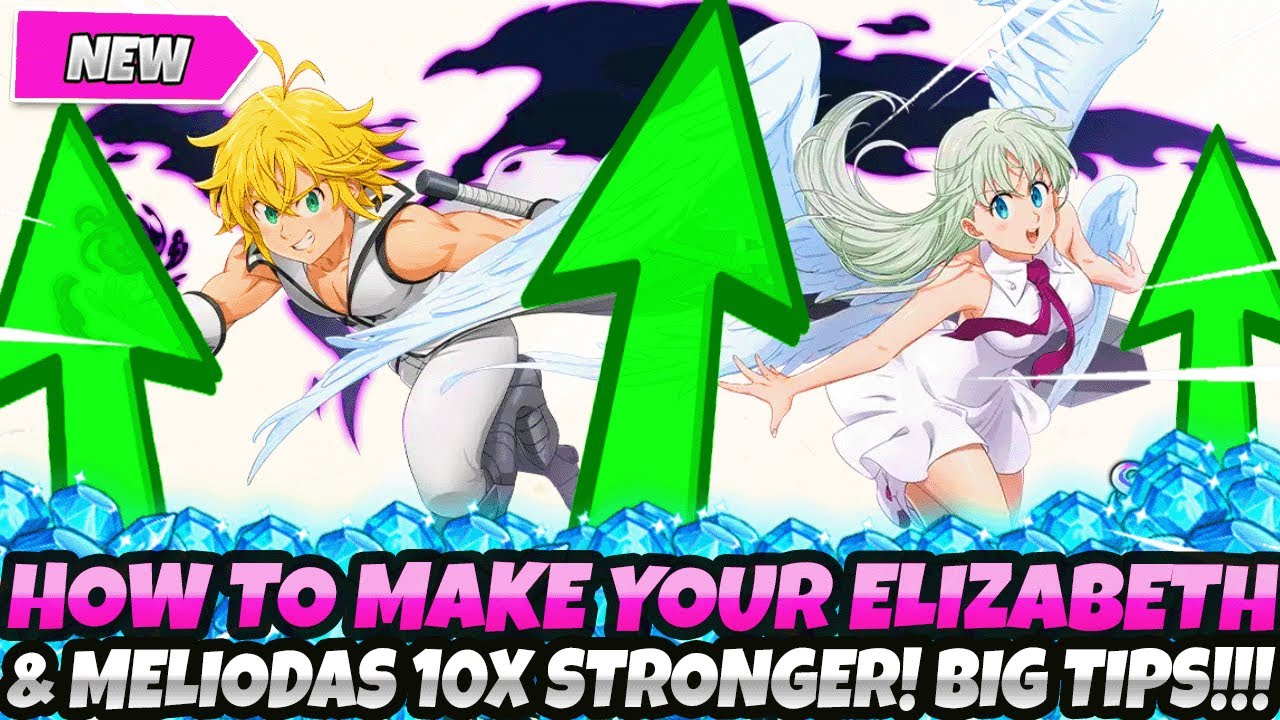 DO THIS NOW TO MAKE YOUR ELIZABETH & MELIODAS 10x STRONGER! BEST TEAMS, GEAR, DUPES & TIPS (7DS