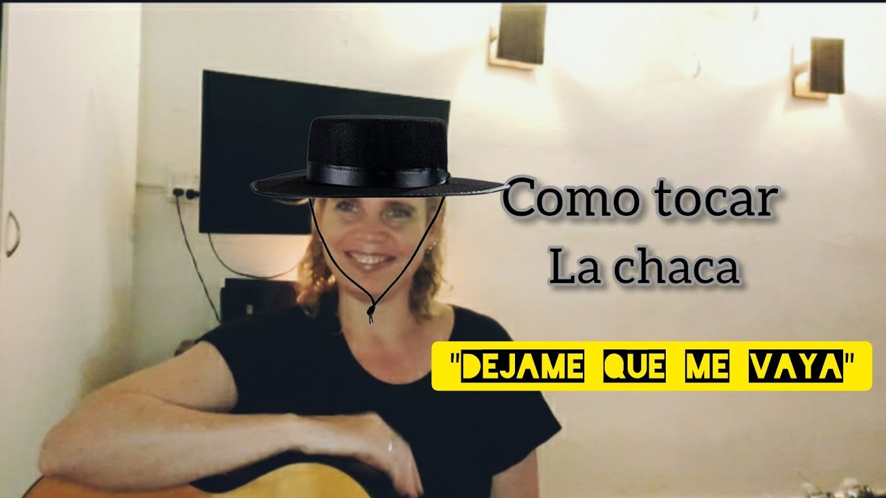 COMO TOCAR LA CHACA 