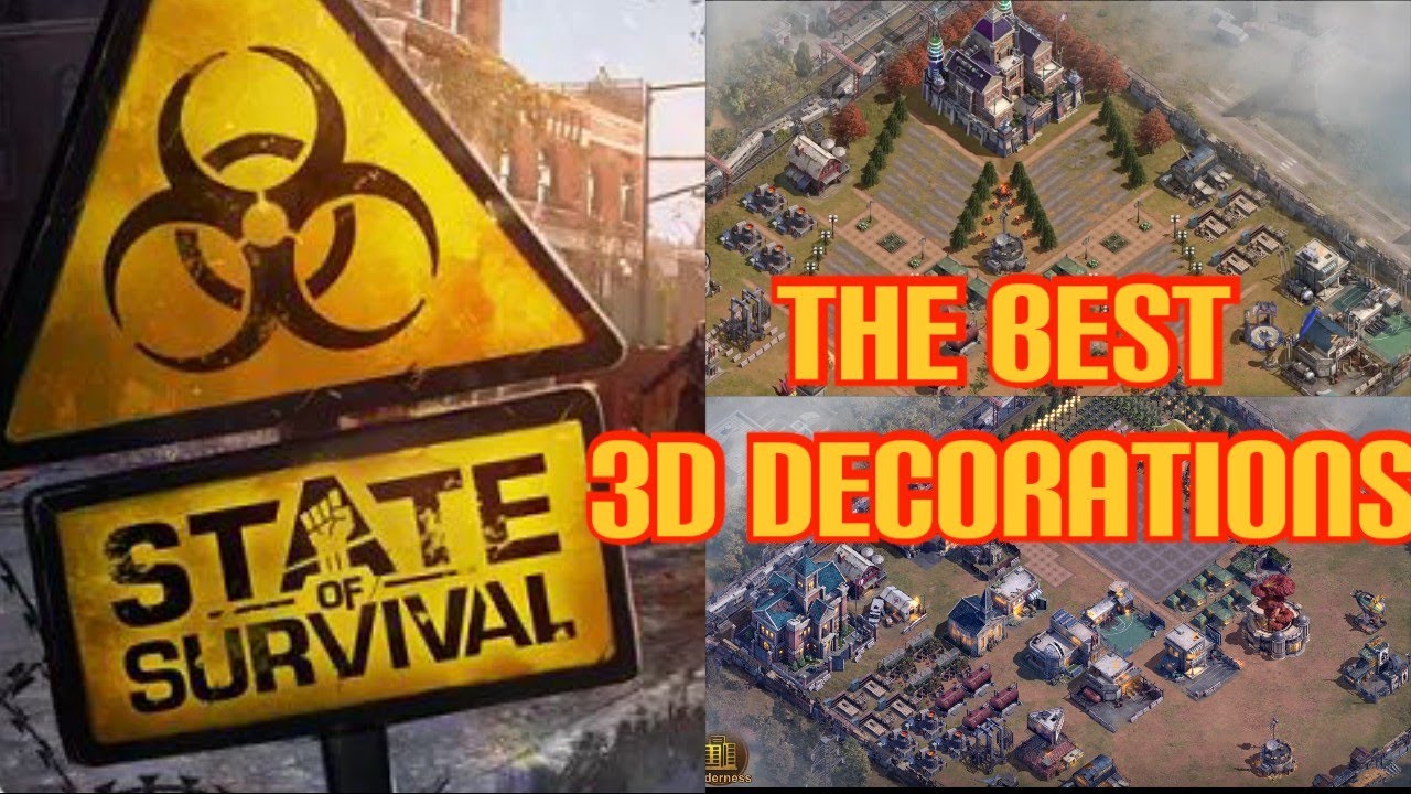 State Of Survival 2021 best settlement decorations 3D effect