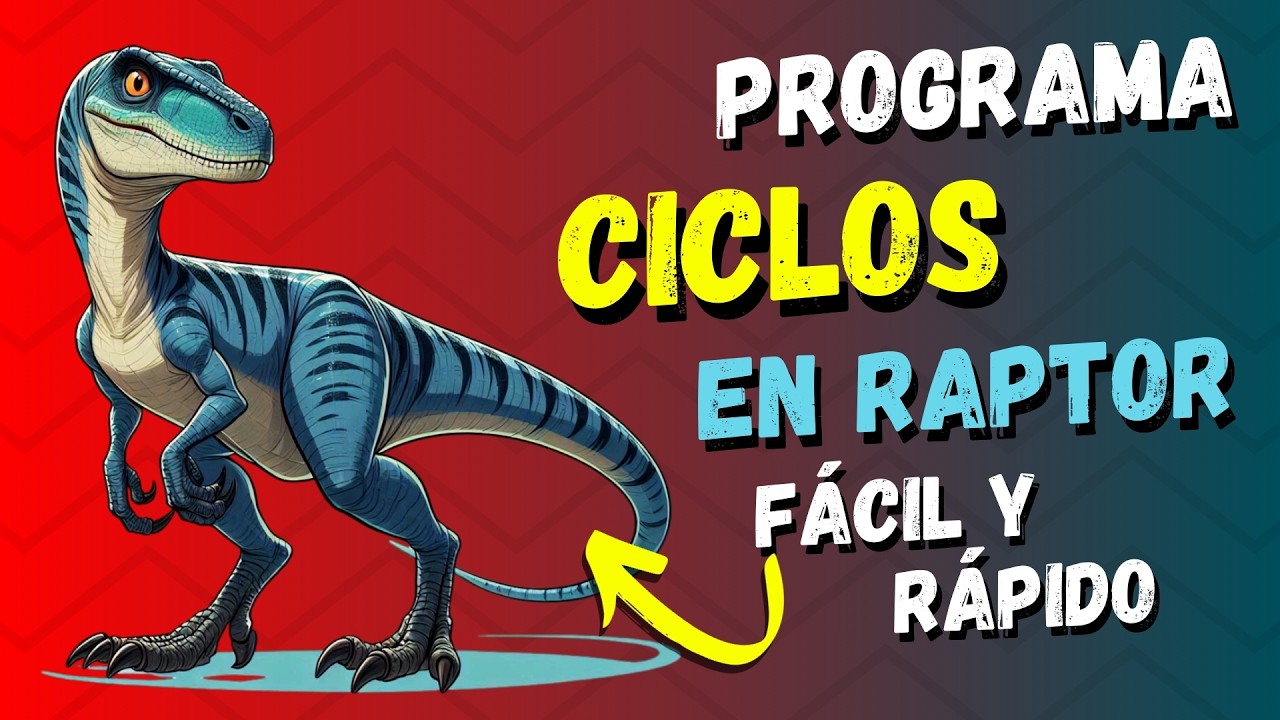 Ciclos en Raptor: Imprimir los primeros 10 números | Ejemplo Fácil para Principiantes