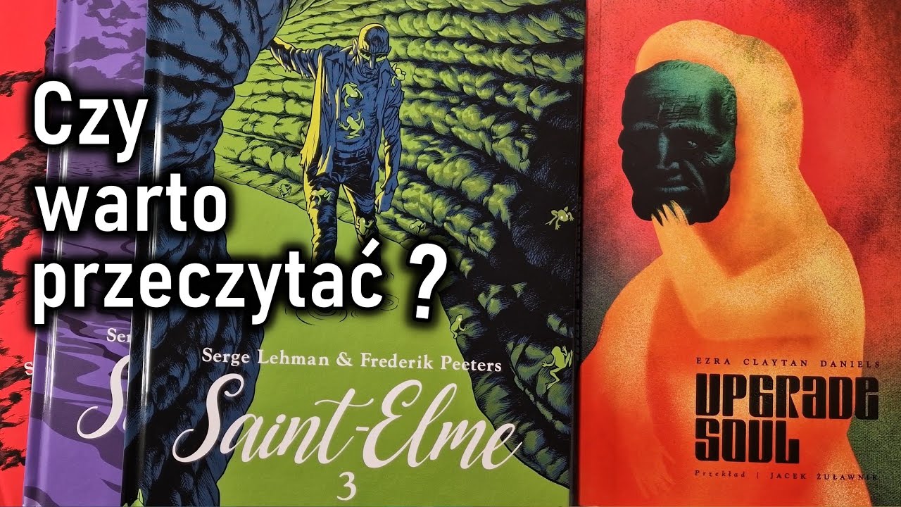 Recenzja komiksów - Upgrade Soul, Saint-Elme 3