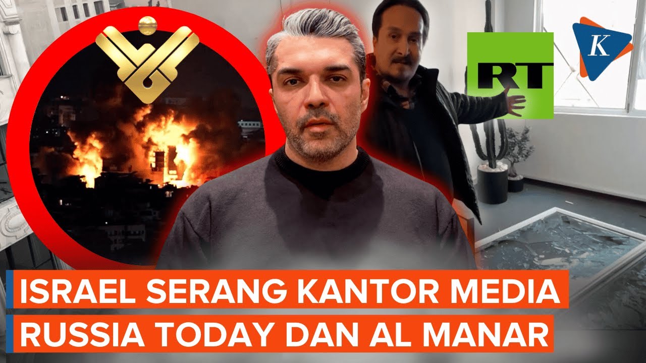 Israel Gempur Iran-Lebanon, Kantor Russia Today dan Al Manar Jadi Korban