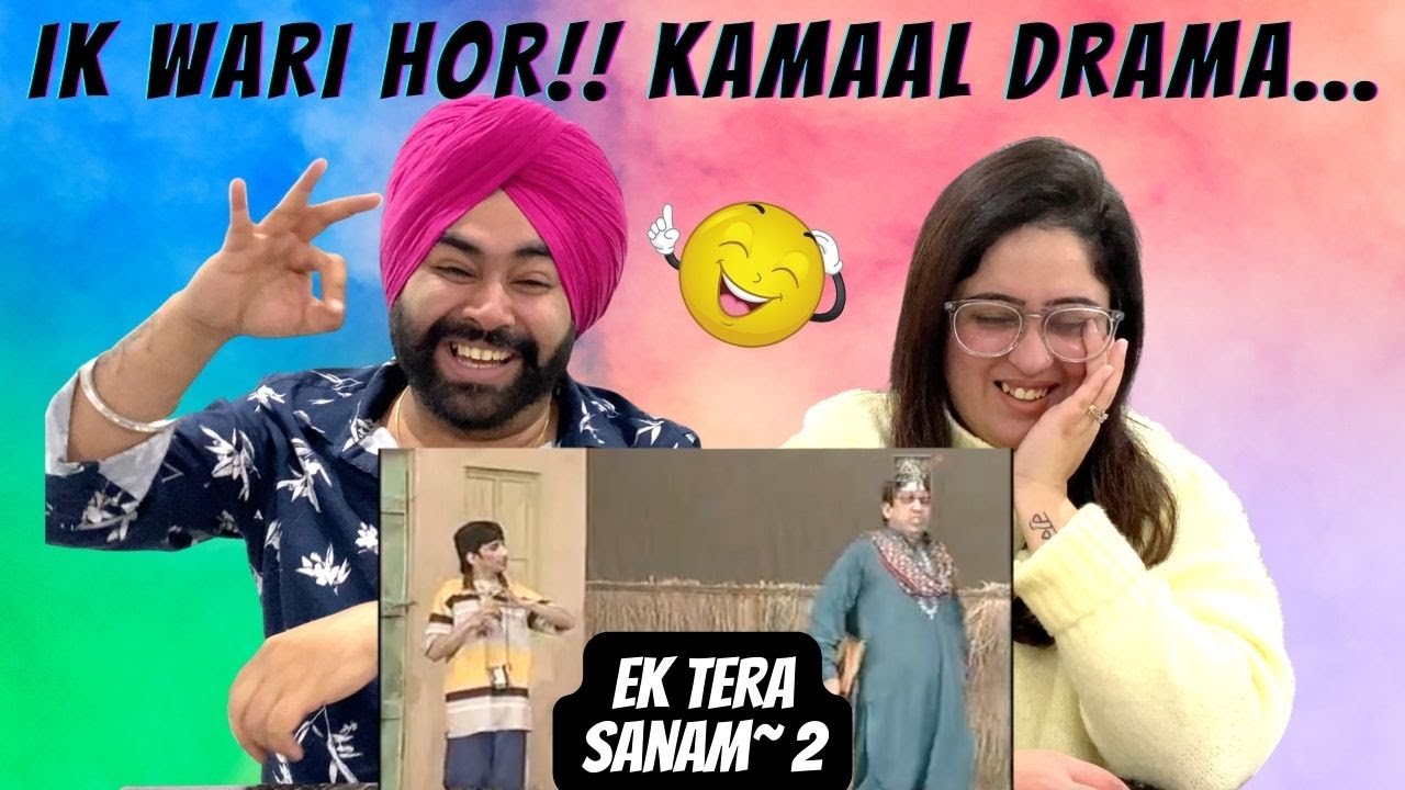 PUNJABI REACTION ON~~ EK TERA SANAM 2... IKK VARI HORR..  ENJOY THE FULL VIDEO! HASO TE HASAO...