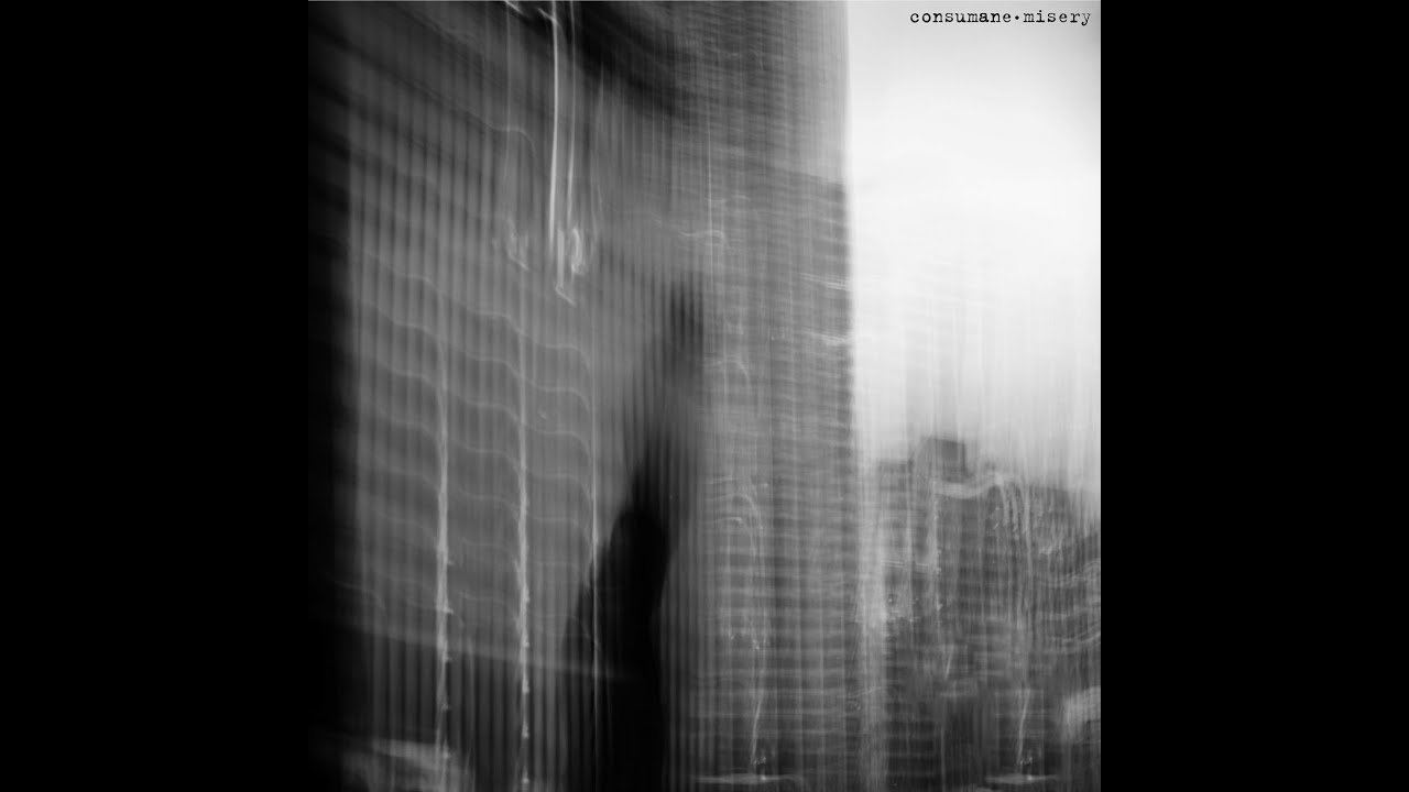CONSUMANE - MISERY